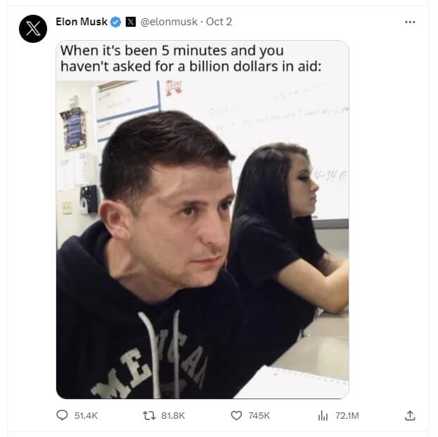 亿万富翁马斯克在社群媒体发布哏图,讽乌克兰总统泽连斯基一再呼吁西方提供军事和财务援助,抵御俄罗斯侵略。(图取自twitter) 亿万富翁马斯克在社群媒体发布哏图,讽乌克兰总统泽连斯基一再呼吁西方提供军事和财务援助,抵御俄罗斯侵略。(图取自twitter)