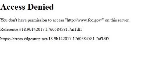 记者浏览FCC官网被拒。